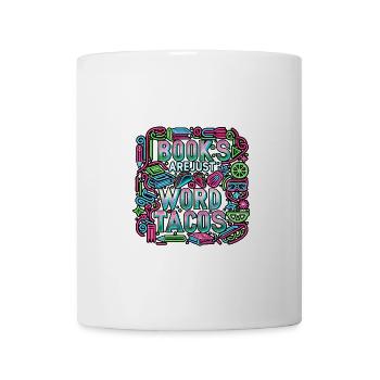 Books Are Just Word Tacos 19 - Mug - white - Front
