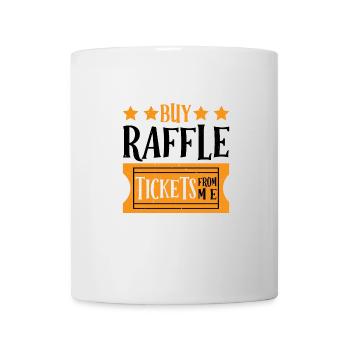 Buy Raffle Tickets From Me 7 - Mug - white - Front