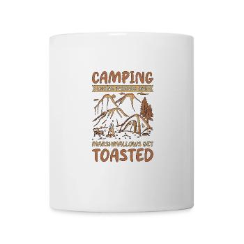 Camping Where Friends and Marshmallows Get Toasted - Tasse - Weiß - Vorne