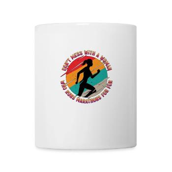 Don't Mess With A Woman Who Runs Marathons For Fun - Mug - white - Front