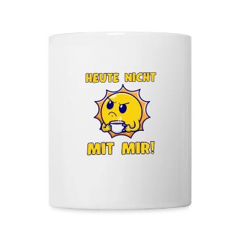 Not with me funny sun today - Mug - white - Front
