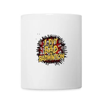J’ai mis le mauvais au badminton 5 - Mug blanc - blanc - Devant