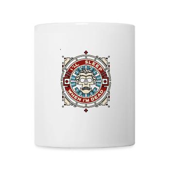 I'll Sleep When I'm Dead 4 - Mug - white - Front
