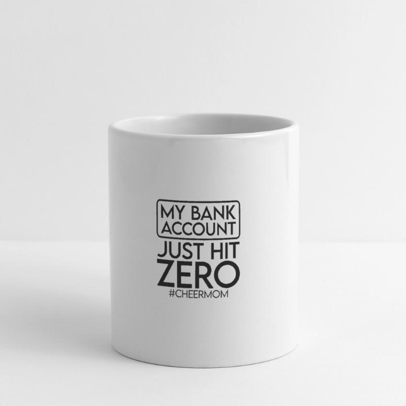 Mon compte bancaire vient d’atteindre zéro 3 Mug blanc