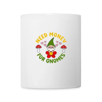 Besoin d’argent pour les gnomes Jardinage amusant - Mug blanc - blanc - Devant