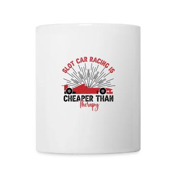 Les courses de voitures de circuit sont moins chères que les cadeaux de thérapie - Mug blanc - blanc - Devant