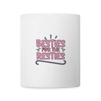 Besties For The Resties 4 - Tasse - Weiß - Vorne