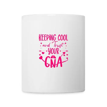CNA Nursing Quotes Funny Nurse Lovers Cute CNA - Mug - white - Front