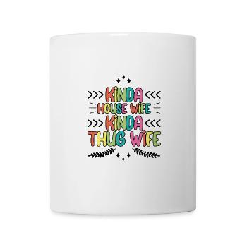 Kinda House Wife Kinda Thug Wife 4 - Mug - white - Front