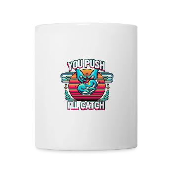 You Push I'll Catch 12 - Mug - white - Front