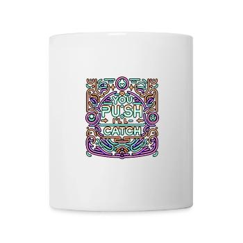 You Push I'll Catch 13 - Mug - white - Front