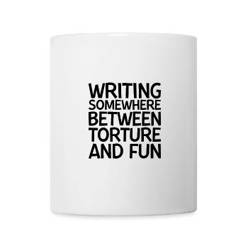 Writing, Somewhere Between Torture And Fun - Mug - white - Front