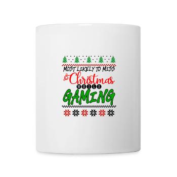 Most Likely To Miss Christmas While Gaming 4 - Mug - white - Front