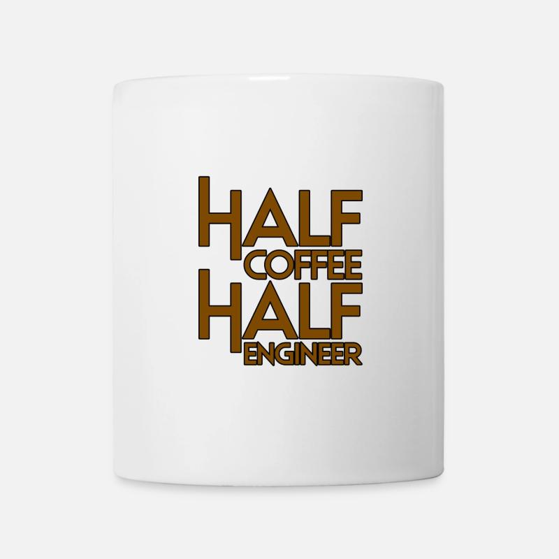 Half Coffee Half Engineer 3 - Tasse - Weiß