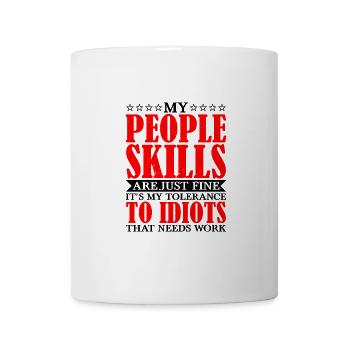 It's My Tolerance To Idiots That Needs Work 10 - Tasse - Weiß - Vorne