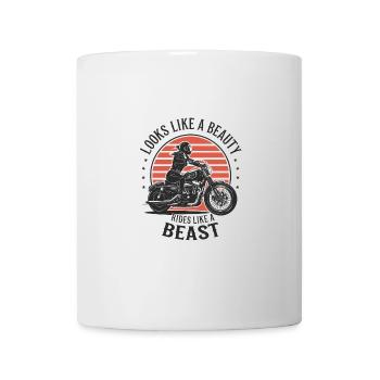 Looks Like A Beauty Rides Like A Beast - Tasse - Weiß - Vorne