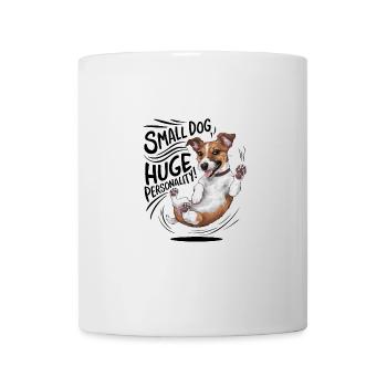 Foxterrier Hund Small Dog With Huge Personality - Tasse - Weiß - Vorne