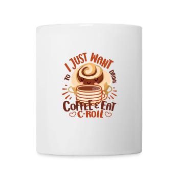 Amateur de pâtisserie Je veux juste boire du café et manger C-roll - Mug blanc - blanc - Devant