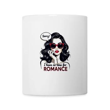 Sonnenbrillen-Dame Keine Zeit für Romantik - Tasse - Weiß - Vorne