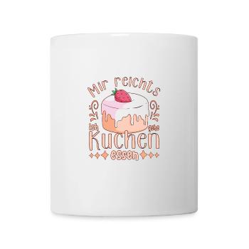 Konditorliebhaber Mir Reichts Gehe Kuchen Essen - Tasse - Weiß - Vorne