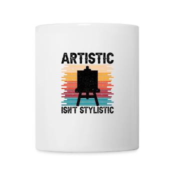 Cool Artist Artistic Isn ́t Stylistic Painter Gift - Mug - white - Front