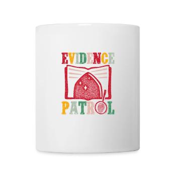 Forensic Science Major Evidence Patrol Forensics - Mug - white - Front