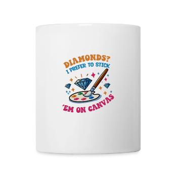 Diamond Painting Artist I Prefer To Stick Diamond - Mug - white - Front