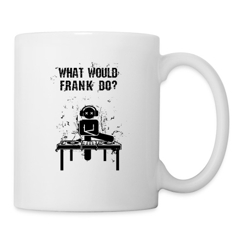What Would Frank Do Black - Mug