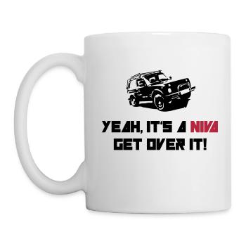 It's a NIVA get over it! - Tasse - Weiß - Links