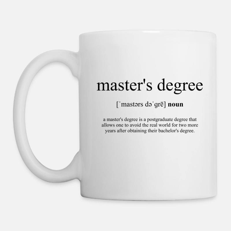 Master's Degree (Magistergrad) Definition Dictiona - Tasse - Weiß