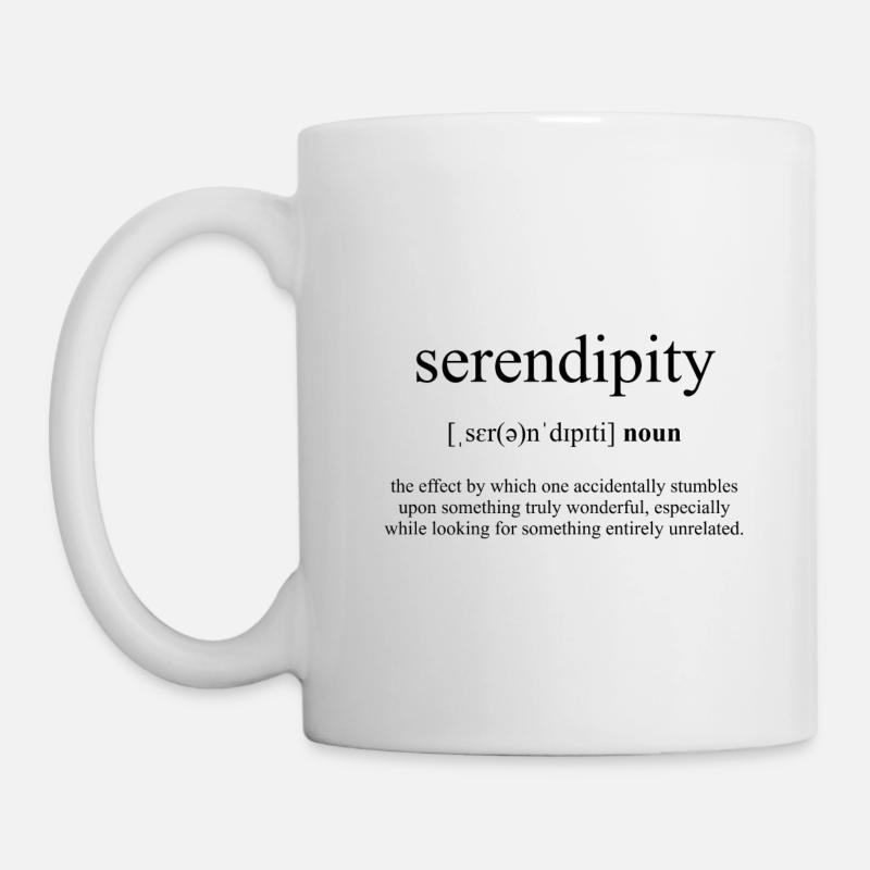 Serendipity (Entdeckung) Definition Dictionary - Tasse - Weiß