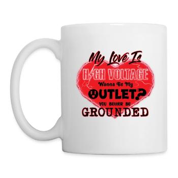 Meine Liebe ist Hochspannung VALENTINE - Tasse - Weiß - Links