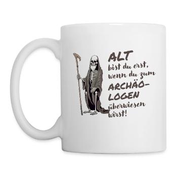 Alt Bist Du Erst... - dunkel - Tasse - Weiß - Links