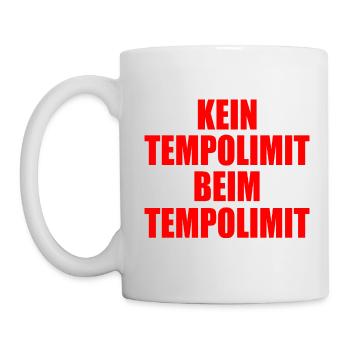 kein tempolimit beim tempolimit - Tasse - Weiß - Links