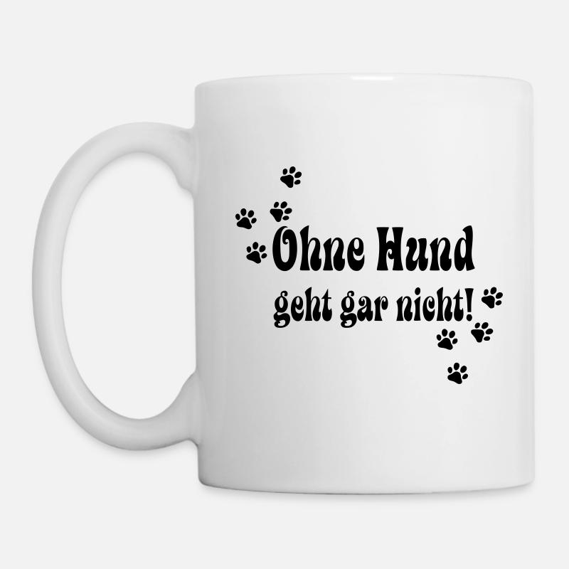 Sans un chien ne fonctionne pas! - Mug blanc - blanc