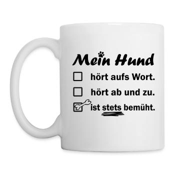 Mein Hund ist stets bemüht. - Tasse - Weiß - Links