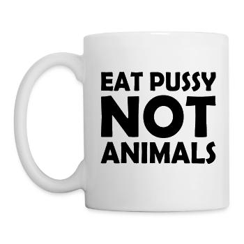 Eat pussy not animals - Tasse - Weiß - Links