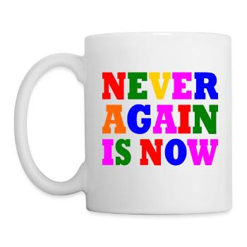 Never again is now - Tasse - Weiß - Links