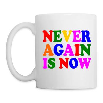 Never again is now - Tasse - Weiß - Links