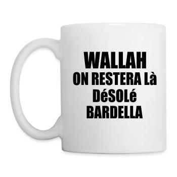Wallah will leave it at that, sorry Bardella - Mug - white - Left