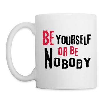 Soyez vous-même ou ne soyez personne Dictons sûrs de soi - Mug blanc - blanc - Gauche