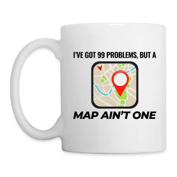 99 Problems Map Ain't One GIS Funny - Mug - white - Left