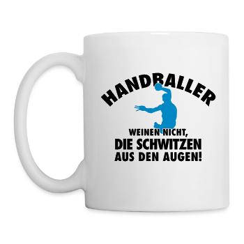 Handballer weinen nicht... schwitzen aus den Augen - Tasse - Weiß - Links