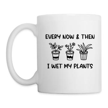 Every now and then I wet my plants - Mug - white - Left