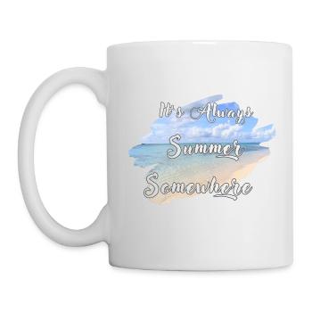 It's Always Summer Somewhere - Tasse - Weiß - Links