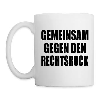 gemeinsam gegen rechtsruck - Tasse - Weiß - Links