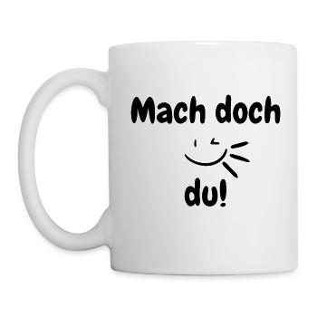 Mach doch du – Bürohumor für Faule & Sarkastische - Tasse - Weiß - Links