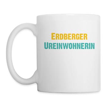 Erdberger Ureinwohnerin - Wiener Bezirks, Urgestei - Tasse - Weiß - Links