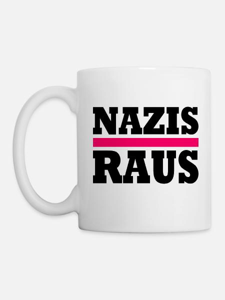 Nazis raus - Tasse - Weiß