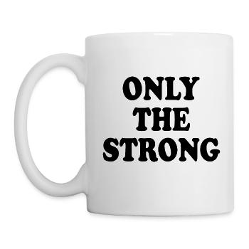 only the strong - Mug - white - Left